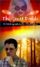 The Great Divide An Autobiography by Dr Mike Bingham