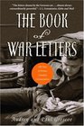 The Book of War Letters 100 Years of Private Canadian Correspondence