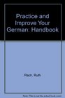 Practice and Improve Your German The Handbook
