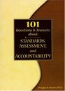 101 QA to Standards, Assessment, and Accountability