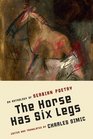 The Horse Has Six Legs An Anthology of Serbian Poetry