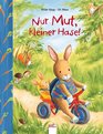 Nur Mut kleiner Hase