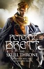 The Skull Throne (The Demon Cycle)