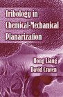 Tribology In ChemicalMechanical Planarization