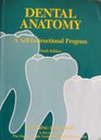 Dental Anatomy A Self Instructional Program