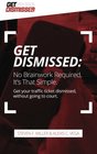 Get Dismissed No Brain Work Required It's That Simple Get Your Traffic Ticket Dismissed