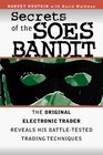 Secrets of the Soes Bandit Harvey Houtkin Reveals His BattleTested Electronic Trading Techniques