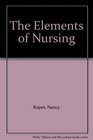 The Elements of Nursing