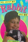 All About My Rabbit and Me