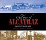 The Children of Alcatraz: Growing Up on the Rock