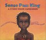 Sense Pass King A Story from Cameroon