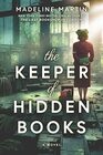 The Keeper of Hidden Books A Novel