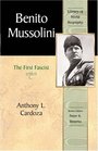 Benito Mussolini  The First Fascist