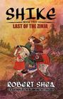Last of Zinja (Shike Saga, Book II)