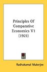Principles Of Comparative Economics V1