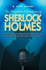 The Forgotten Adventures of Sherlock Holmes Based on the Original Radio Plays by Anthony Boucher and Denis Green