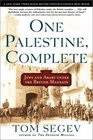 One Palestine Complete Jews and Arabs Under the British Mandate