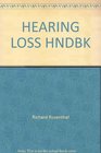 Hearing Loss Hndbk