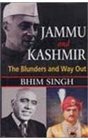 Jammu And Kashmir The Blunders And Way Out