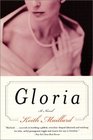 Gloria  A Novel