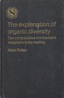 The Explanation of Organic Diversity The Comparative Method and Adaptations for Mating