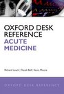 Oxford Desk Reference Acute Medicine