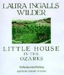 Little House in the Ozarks The Rediscovered Writings