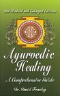 Ayurvedic Healing A Comprehensive Guide