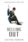 Selling Out (Quantum Gravity, Book 2)
