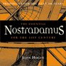 The Essential Nostradamus for the 21st Century Prophecies for the Next 100 Years