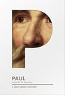 Paul A Very Brief History