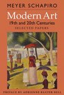 Modern Art 19th and 20th Centuries Selected Papers