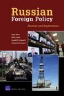 Russian Foreign Policy Sources and Implications