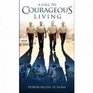 Call To Courageous Living