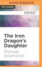 The Iron Dragon's Daughter