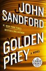 Golden Prey (Lucas Davenport, Bk 27) (Large Print)