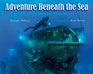 Adventure Beneath the Sea Living in an Underwater Science Station