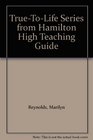 TrueToLife Series from Hamilton High Teaching Guide