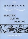 London College of Music Handbook for Certificate Examinations in Electric Guitar Playing