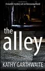 The Alley: A murder mystery set on Vancouver Island