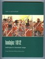 Badajoz 1812 Wellington's Bloodiest Siege