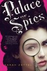 Palace of Spies (Palace of Spies, Bk 1)