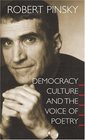 Democracy Culture and the Voice of Poetry