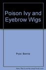 Poison Ivy and Eyebrow Wigs