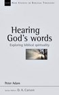Hearing God's Words Exploring Biblical Spirituality
