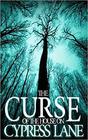 The Curse of the House on Cypress Lane