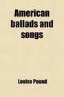 American ballads and songs