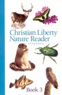 Christian Liberty Nature Reader Bk 3