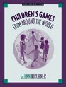 Children's Games from Around the World (2nd Edition)