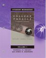 Student Workbook for College Physics A Strategic Approach Volumes 1 and 2